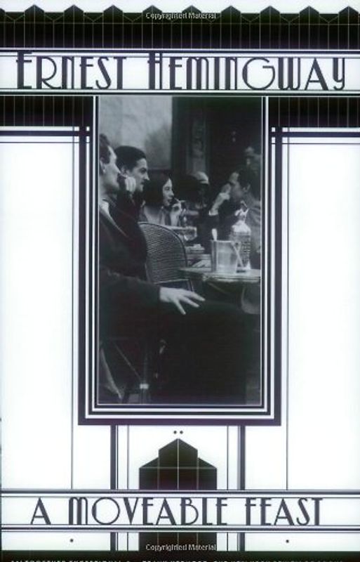 A Moveable Feast - Ernest Hemingway