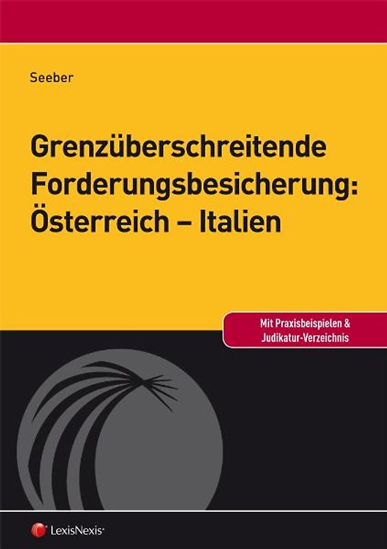 Grenzüberschreitende Forderungsbesicherung Österreich - Italien