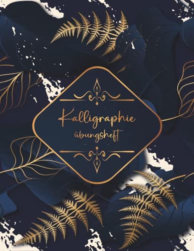 Kalligraphie Papier: DIN A4 Übungsheft - 120 Seiten | Schönschreiben Handlettering Übungspapier Schreibschrift