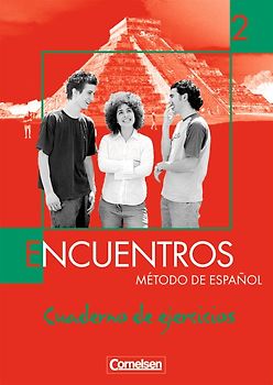 Encuentros - Método de Español - Spanisch als 3. Fremdsprache - Ausgabe 2003 - Band 2