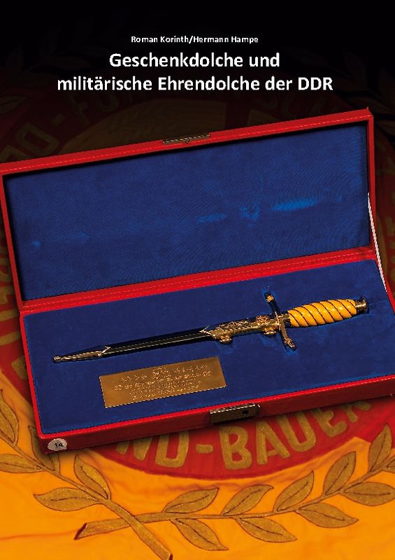 Geschenkdolche und militärische Ehrendolche der DDR