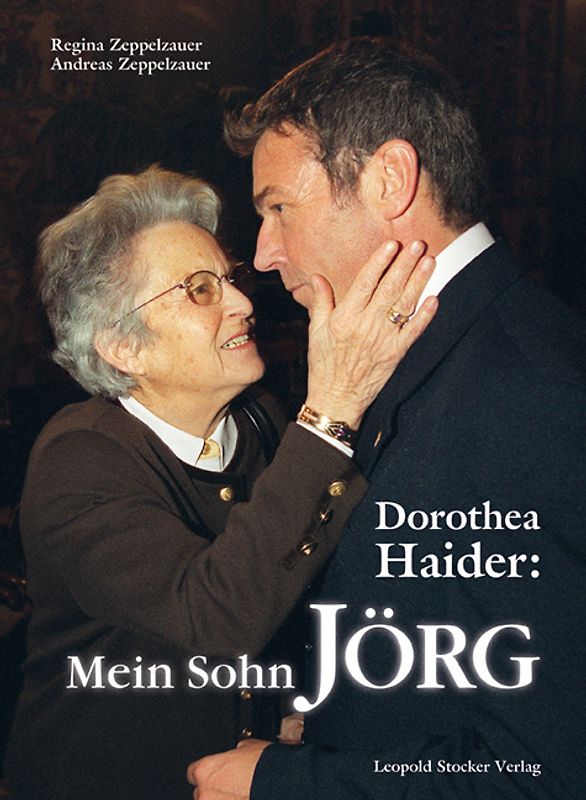 Dorothea Haider: Mein Sohn Jörg