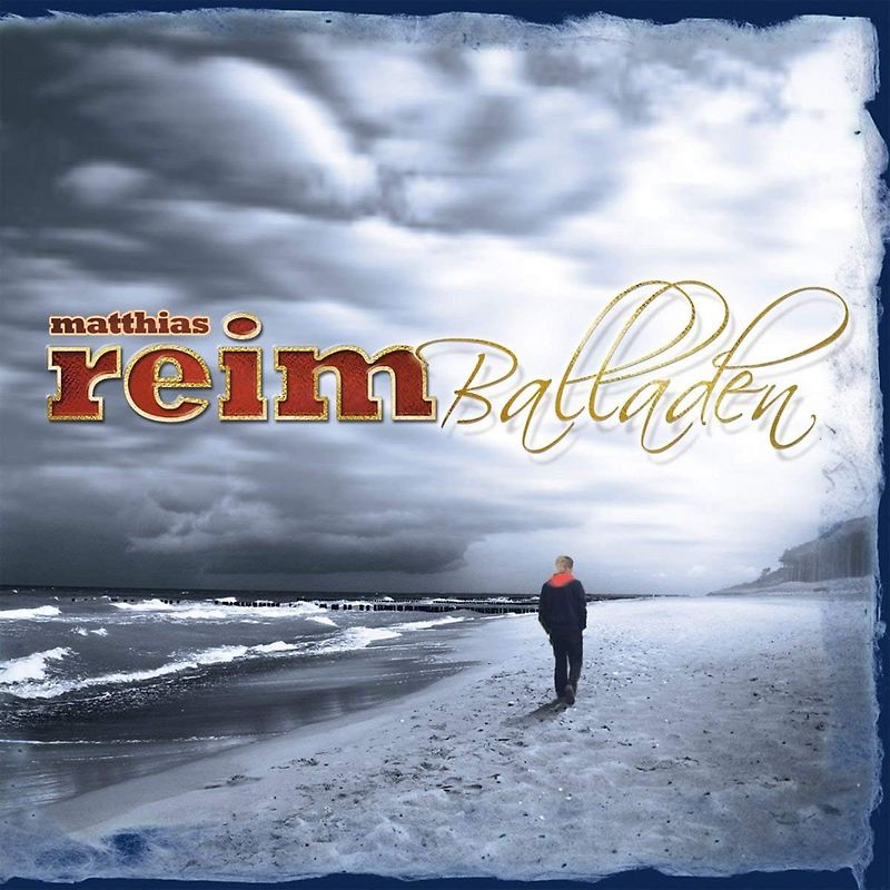 Matthias Reim - Balladen