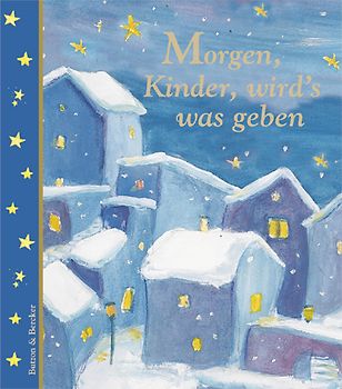 Morgen, Kinder, wird's was geben
