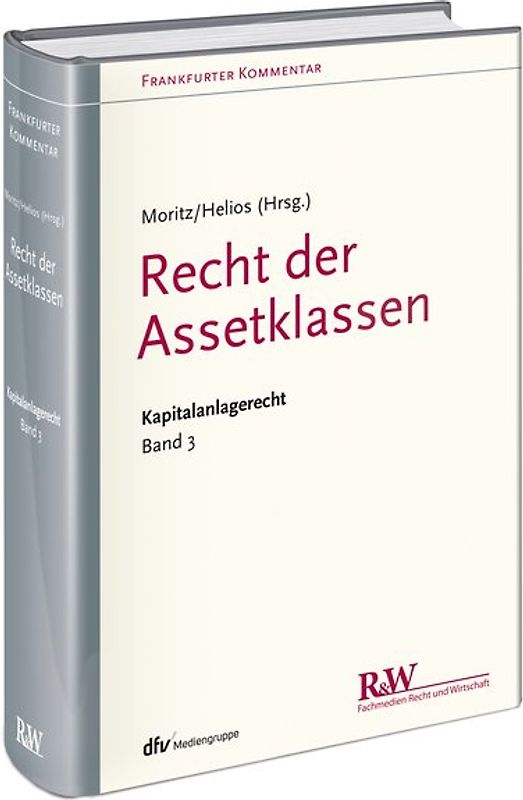 Frankfurter Kommentar zum Kapitalanlagerecht, Band 3