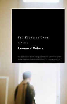 The Favorite Game (Vintage Contemporaries) - Leonard Cohen