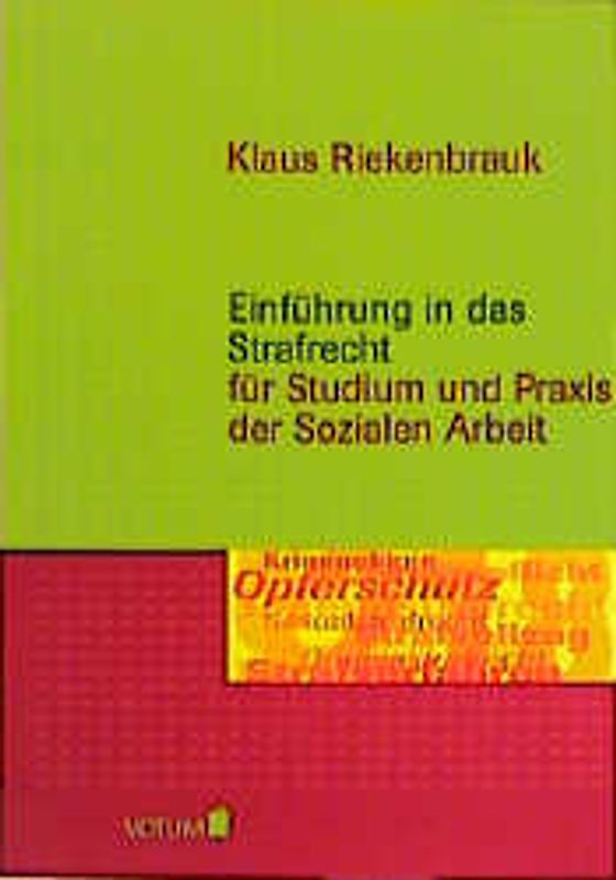 Einführung in das Strafrecht für Studium und Praxis der Sozialen Arbeit