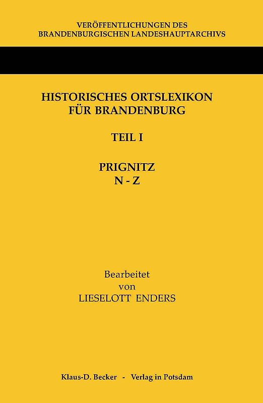 Historisches Ortslexikon für Brandenburg, Teil I, Prignitz, Band 2, N - Z