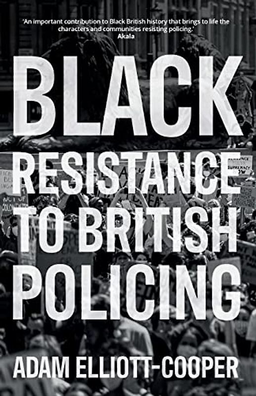 Black resistance to British policing