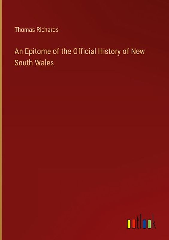 An Epitome of the Official History of New South Wales