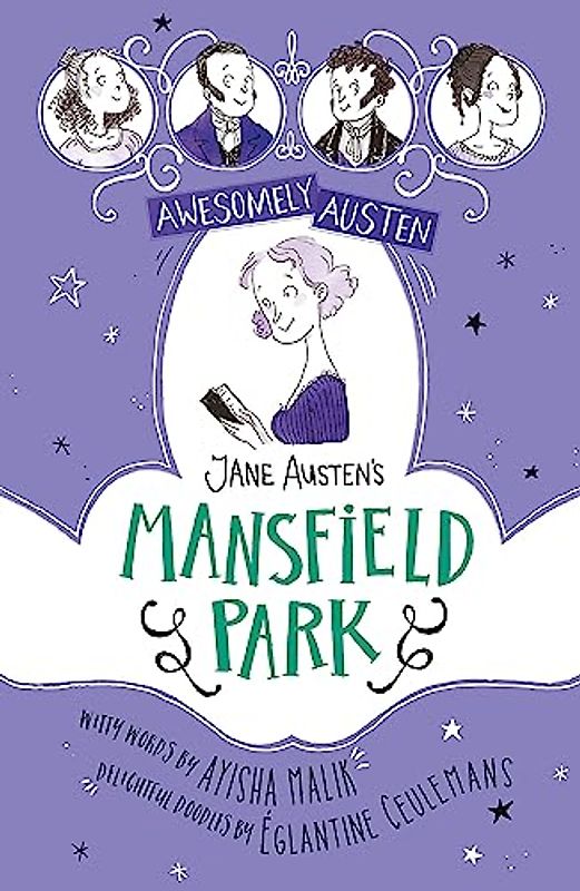 Awesomely Austen - Illustrated and Retold: Jane Austen's Mansfield Park