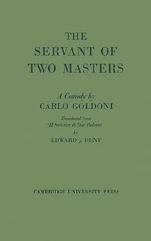 The Servant of Two Masters