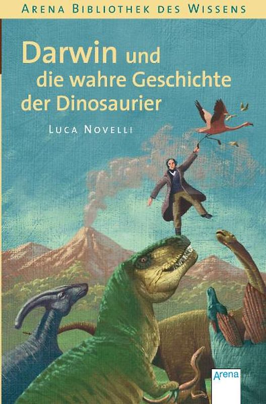 Darwin und die wahre Geschichte der Dinosaurier