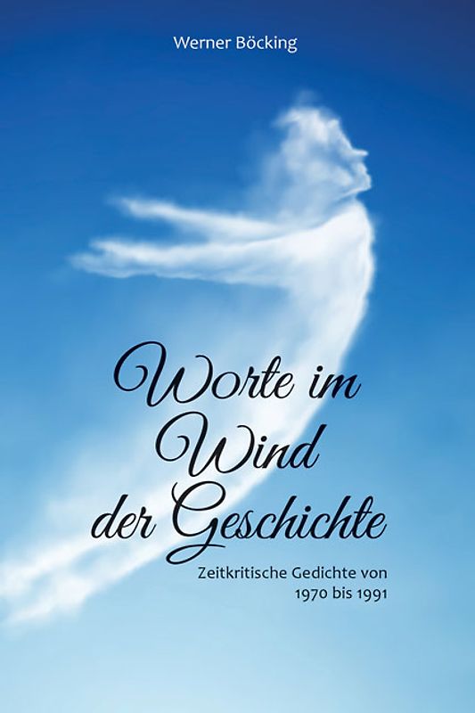 Worte im Wind der Geschichte