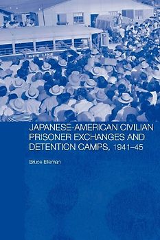 Japanese-American Civilian Prisoner Exchanges and Detention Camps, 1941-45