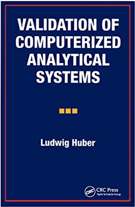 Validation of Computerized Analytical Systems