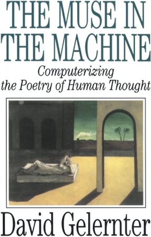The Muse in the Machine: Computerizing the Poetry of Human Thought