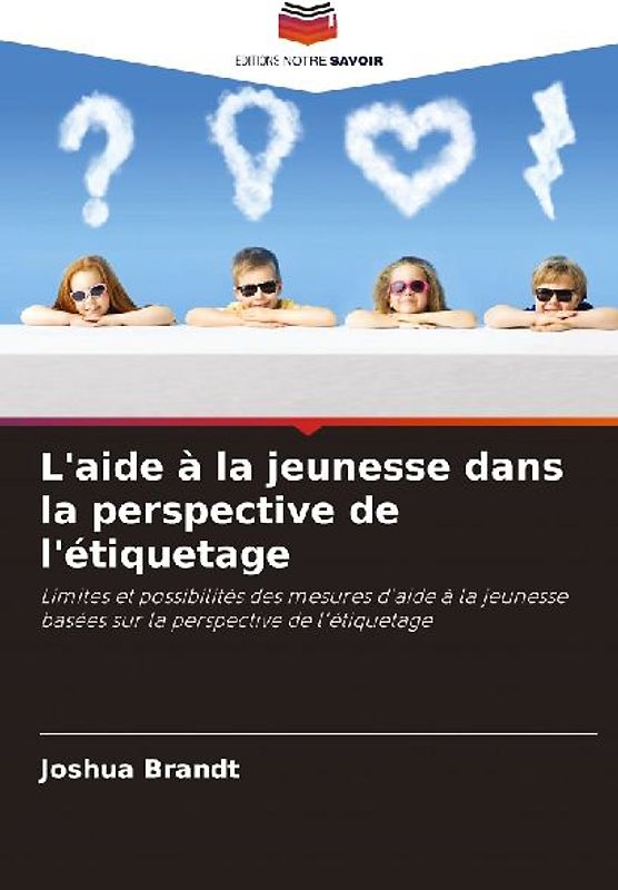 L'aide à la jeunesse dans la perspective de l'étiquetage
