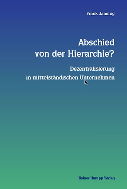 Abschied von der Hierarchie?