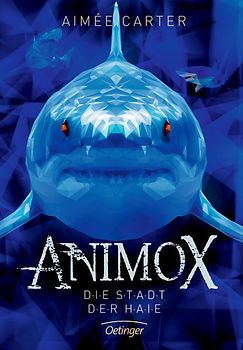 Animox 3. Die Stadt der Haie