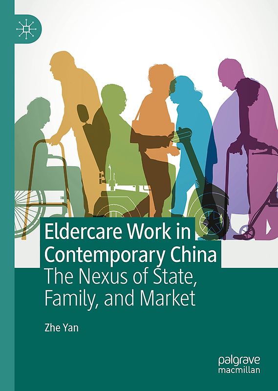 Eldercare Work in Contemporary China