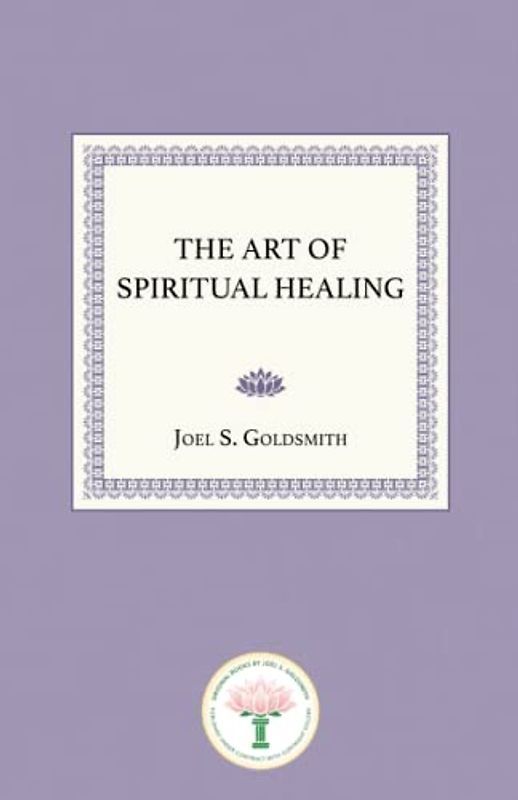 The Art of Spiritual Healing