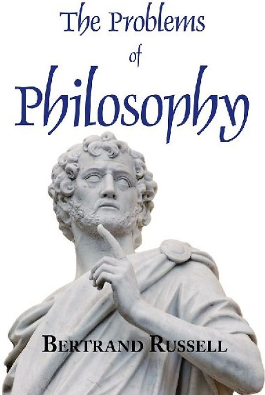 The Problems of Philosophy