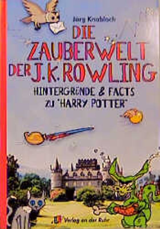Die Zauberwelt der J. K. Rowling