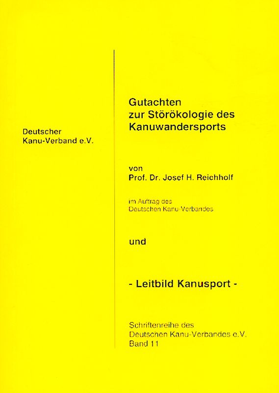 Gutachten zur Störökologie des Kanuwandersports und Leitbild Kanusport