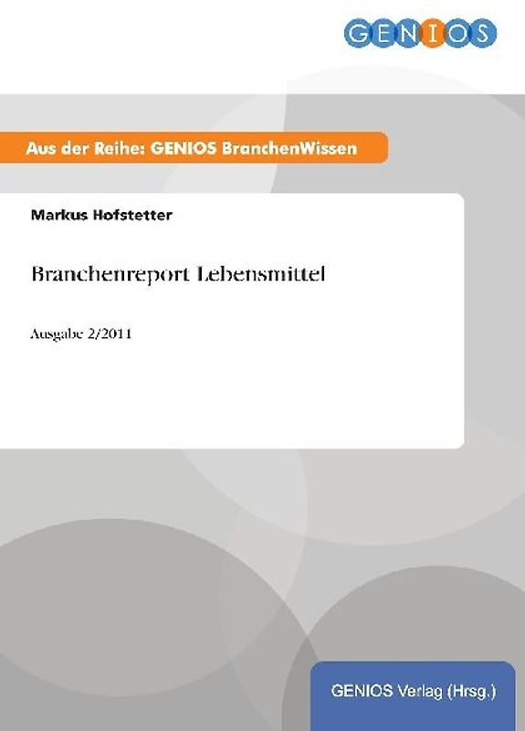 Branchenreport Lebensmittel