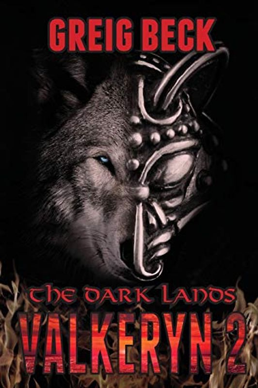 The Dark Lands: The Valkeryn Chronicles Book 2