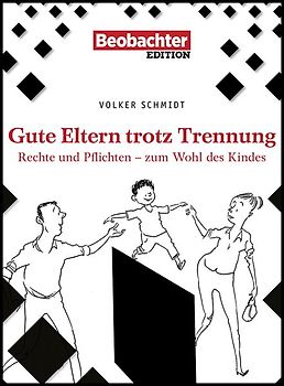 Gute Eltern trotz Trennung