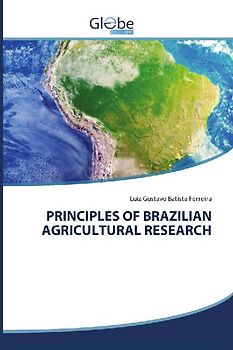 PRINCIPLES OF BRAZILIAN AGRICULTURAL RESEARCH