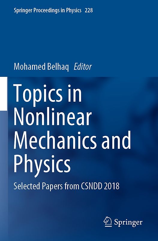 Topics in Nonlinear Mechanics and Physics
