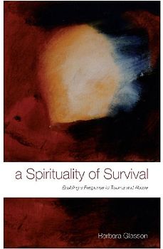A Spirituality of Survival