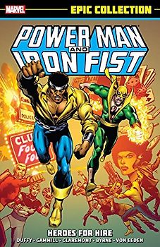 Power Man & Iron Fist Epic Collection: Heroes for Hire - Marvel Comics