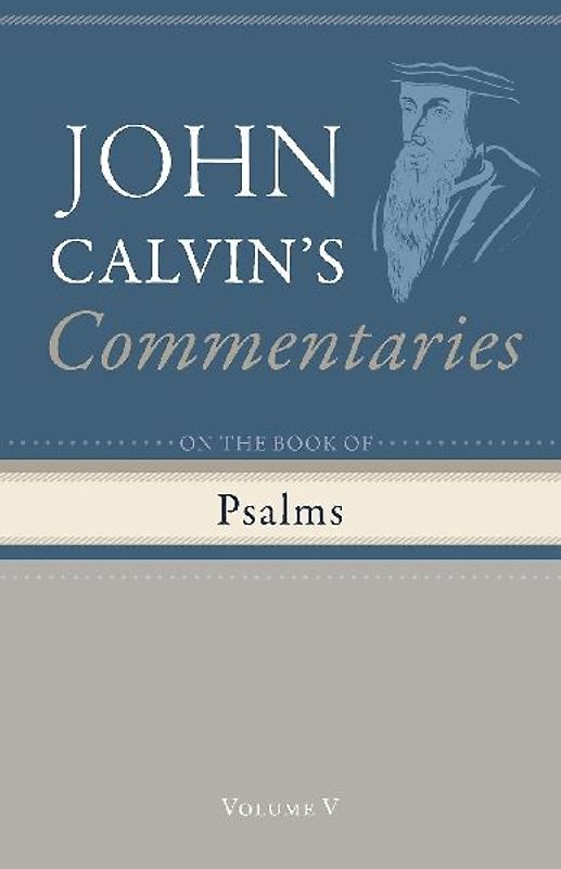 Commentary on the Book of Psalms, Volume 5
