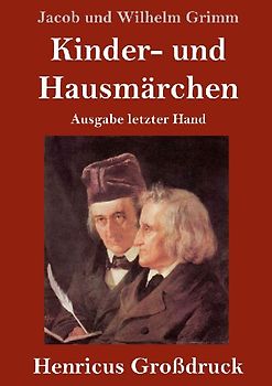 Kinder- und Hausmärchen (Großdruck)