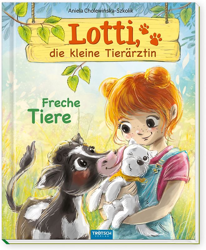 TRÖTSCH - Lotti, die kleine Tierärztin "Freche Tiere" | Liebevoll illustriertes Kinderbuch über Lotti und ihre tierischen Patienten. Kinderbuch über Umgang mit Tieren | Ab 6 Jahren