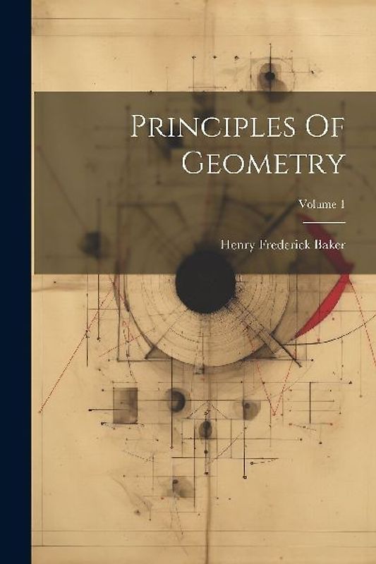 Principles Of Geometry; Volume 1