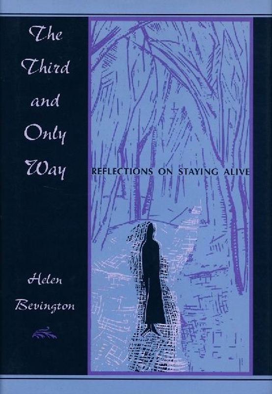 The Third and Only Way