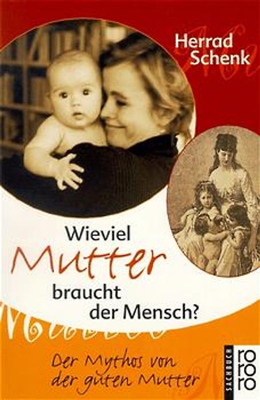 Wieviel Mutter braucht der Mensch?