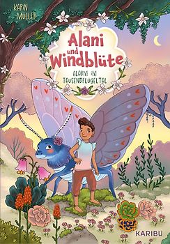 Alani & Windblüte (Band 1) – Alarm im Tausendflügeltal