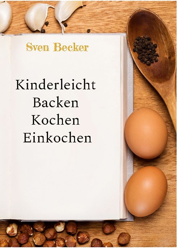 Kinderleicht Backen Kochen Einkochen