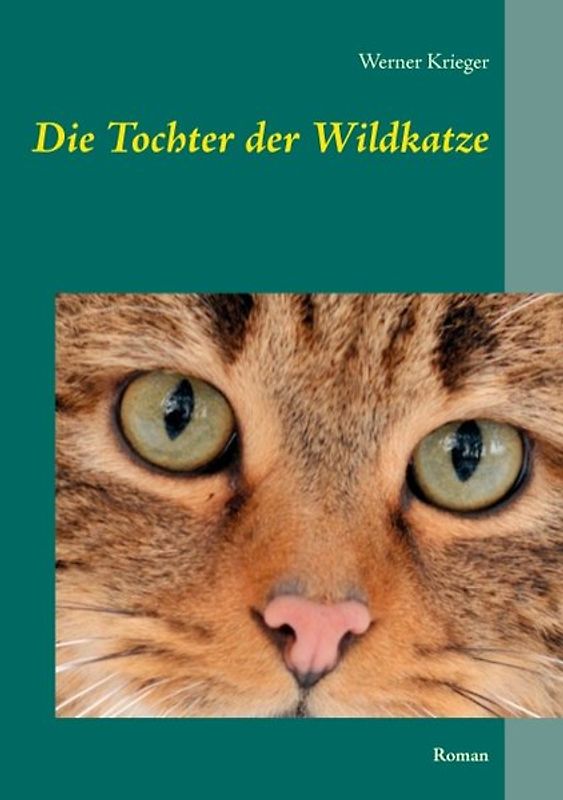 Die Tochter der Wildkatze
