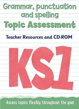 Key Stage 1 Grammar, Punctuation and Spelling Topic Assessment