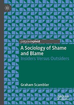 A Sociology of Shame and Blame