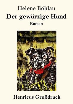Der gewürzige Hund (Großdruck)