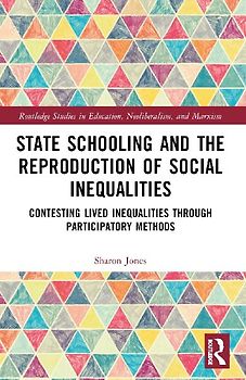 State Schooling and the Reproduction of Social Inequalities