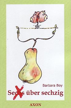 Sex über sechzig. Kurzgeschichten